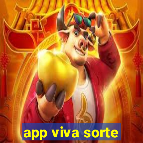 app viva sorte